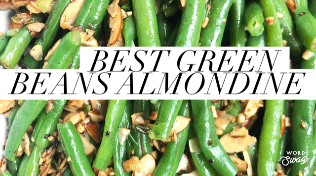 best green beans almondine fresh green beans